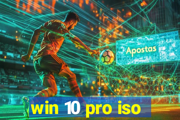 win 10 pro iso